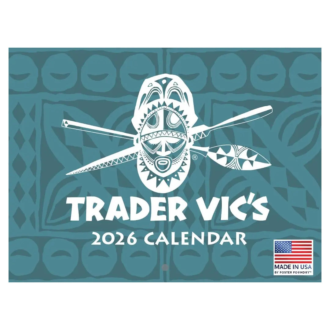 TRADER VIC'S 2026 CALENDAR Trader Vic's